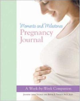 Spiral-bound Moments and Milestones Pregnancy Journal: A Week-By-Week Companion Book