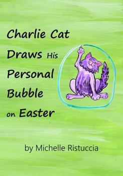 Paperback Charlie Cat Draws His Personal Bubble on Easter Book