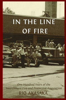 Paperback A History of the Swarthmore Fire Company Book