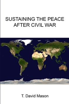 Paperback Sustaining the Peace After Civil War Book