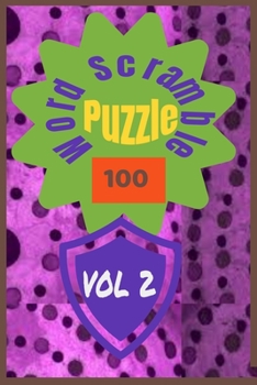 Paperback 100 Word Scramble Puzzle Vol 2: Word Scramble Puzzles with solutions-Volume 1 [Large Print] Book