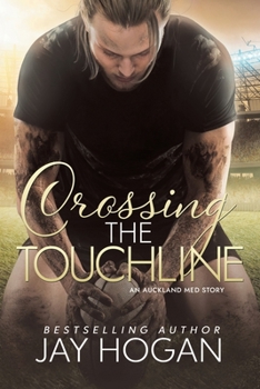 Paperback Crossing the Touchline: Auckland Med. 2 Book