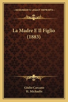 Paperback La Madre E Il Figlio (1883) [Italian] Book