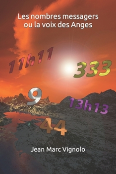 Paperback Les nombres messagers ou la voix des Anges [French] Book