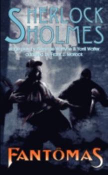 Sherlock Holmes vs. Fantomas