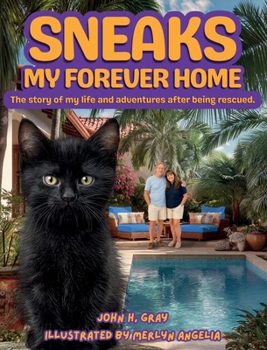 Hardcover Sneaks My Forever Home Book