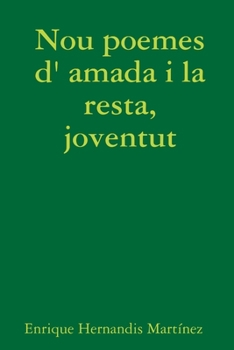 Paperback Nou poemes d' amada i la resta, joventut [Catalan] Book