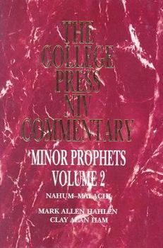 Hardcover Minor Prophets Volume 2: Nahum-Malachi (College Press NIV Commentary) Book