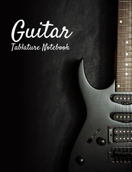 MUSIC PAPER NoteBook - Guitar Chord, Standard Staff & Tablature: Pages for Lyrics and Music (Guitar version): Notebook for composition and ... on left, music staves & guitar tabs on right