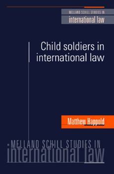 Hardcover Child Soldiers in International Law Book