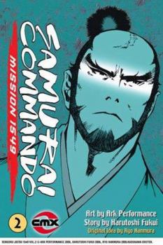 Paperback Samurai Commando: Mission 1549: Volume 2 Book