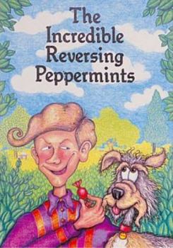 Paperback The Incredible Reversing Peppermints Book