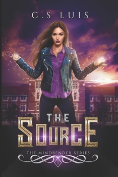 The Source - Book #1 of the Mindbender
