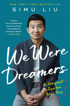 Hardcover We Were Dreamers: An Immigrant Superhero Origin Story Book