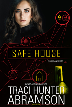 Safe House - Book #2 of the Guardian