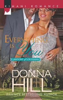 Everything Is You - Book #4 of the Lawsons of Louisiana