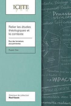 Paperback Relier les études théologiques et le contexte: Pour des formations plus pertinentes [French] Book