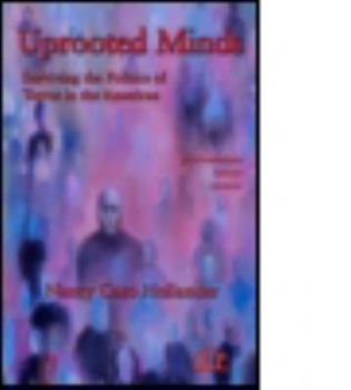 Paperback Uprooted Minds: Surviving the Politics of Terror in the Americas Book