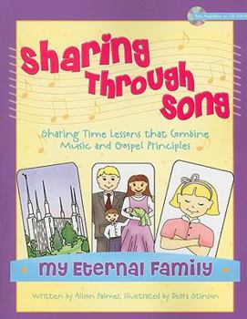 Paperback Sharing Through Song: My Eternal Family Book