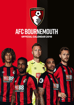 Calendar The Official Bournemouth Football Club Calendar 2019 Book