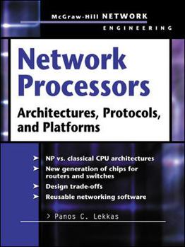 Hardcover Network Processors: Architectures, Protocols, and Platforms Book