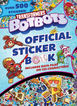 Paperback Transformers Botbots Official Sticker Book (Transformers Botbots) Book