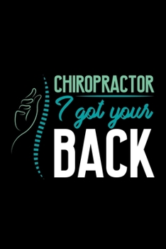 Paperback Chiropractor I Got Your Back: A5 Notizbuch f?r Chiropraktiker Book