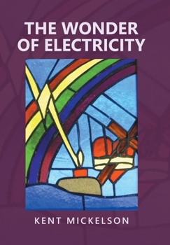 Hardcover The Wonder of Electricity Book