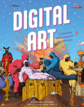 Hardcover Digital Art: 20 Pioneers Redefining Its Boundaries Book