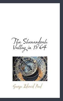 Paperback The Shenandoah Valley in 1864 Book