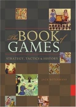 Hardcover The Book of Games: Strategy, Tactics & History Book