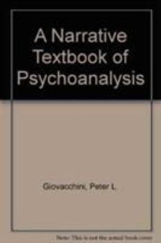 Hardcover A Narrative Textbook of Psychoanalysis Book
