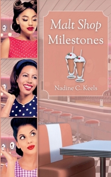 Malt Shop Milestones