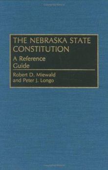 Hardcover The Nebraska State Constitution: A Reference Guide Book