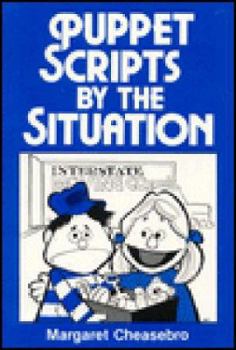 Paperback Puppet Scripts by the Situation Book