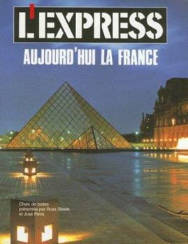 Paperback L' Express: Aujourd'hui la France [French] Book