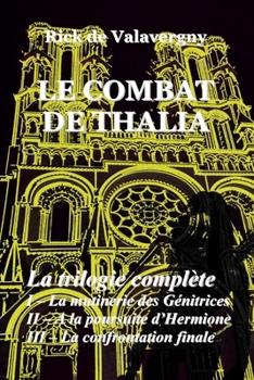 Paperback Le combat de Thalia - l'intégrale [French] Book