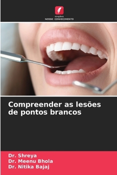 Paperback Compreender as lesões de pontos brancos [Portuguese] Book