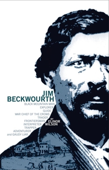 Paperback Jim Beckwourth: Black Mountain Man and War Chief of the Crows Book