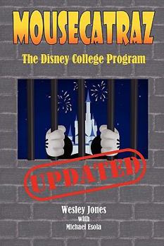 Paperback Mousecatraz: The Disney College Program Book