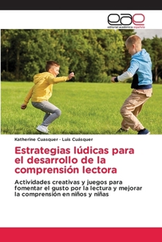 Paperback Estrategias lúdicas para el desarrollo de la comprensión lectora [Spanish] Book