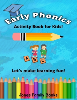 Paperback Early Phonics: Activity Book for Kids Book