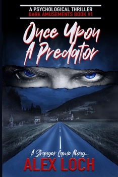 Paperback Once Upon A Predator: A Psychological Thriller Book