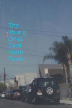 Paperback The Young Ones Died From Fever: The Woman went by Irene Adler Book