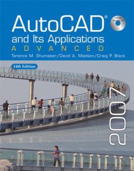 Hardcover AutoCAD and Its Applications: Advanced, 2007 Book