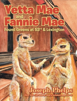 Paperback Yetta Mae and Fannie Mae Found Greens at 53Rd & Lexington Book