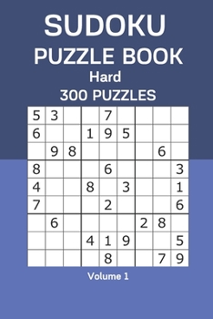 Paperback Sudoku Puzzle Book Hard: 300 Puzzles Volume 1 Book