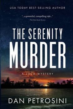 The Serenity Murder - Book #3 of the A Luca Mystery