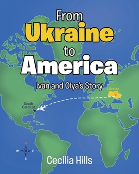Paperback From Ukraine to America: Ivan and Olya's Story Book