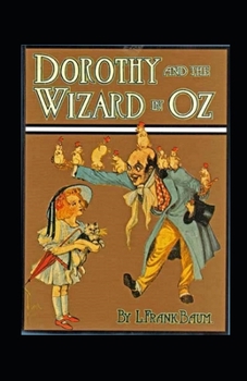 Paperback Dorothy and the Wizard in Oz Illustrated Book